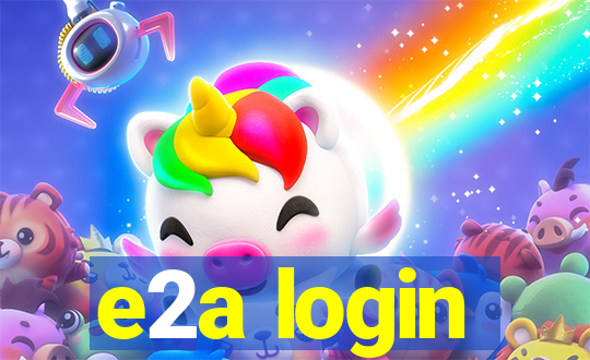 e2a login